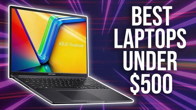 Best Budget Laptops Under $500 Compared